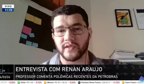 Economista Renan Araújo analisa decisões da Petrobras e pressões do mercado financeiro sobre a empresa